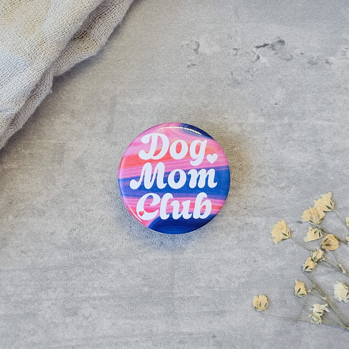 Dog Mom Club Pin